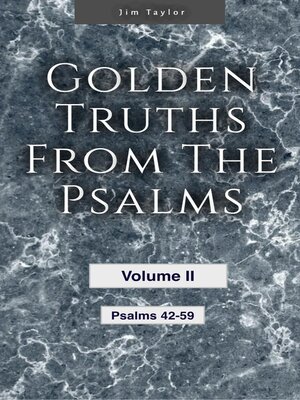 cover image of Golden Truths from the Psalms--Volume II--Psalms 42-59